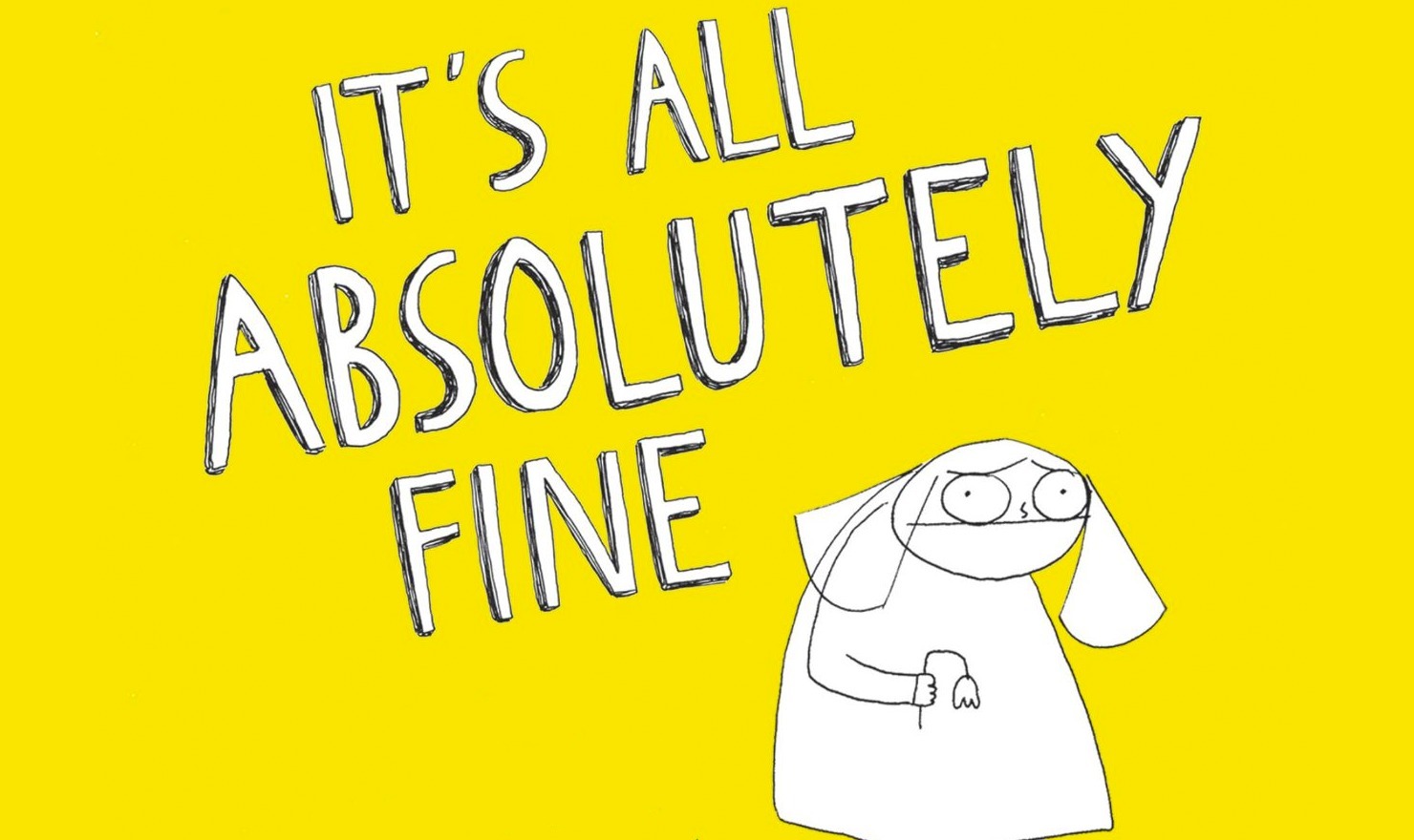 'It’s All Absolutely Fine' -- Even When it Isn't -- With Ruby Elliot's New Comics Collection