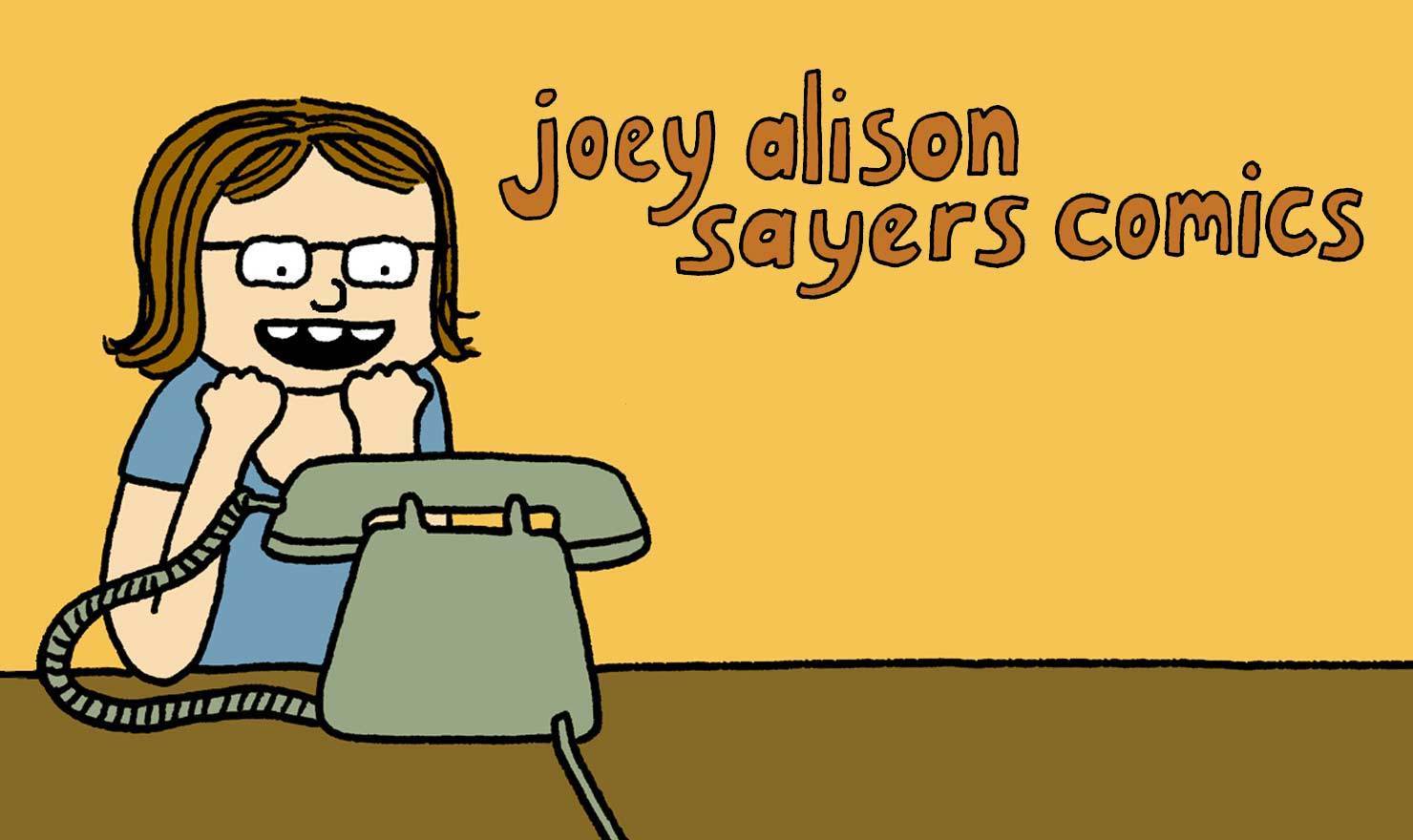 New Comic Alert: Joey Alison Sayers Comics