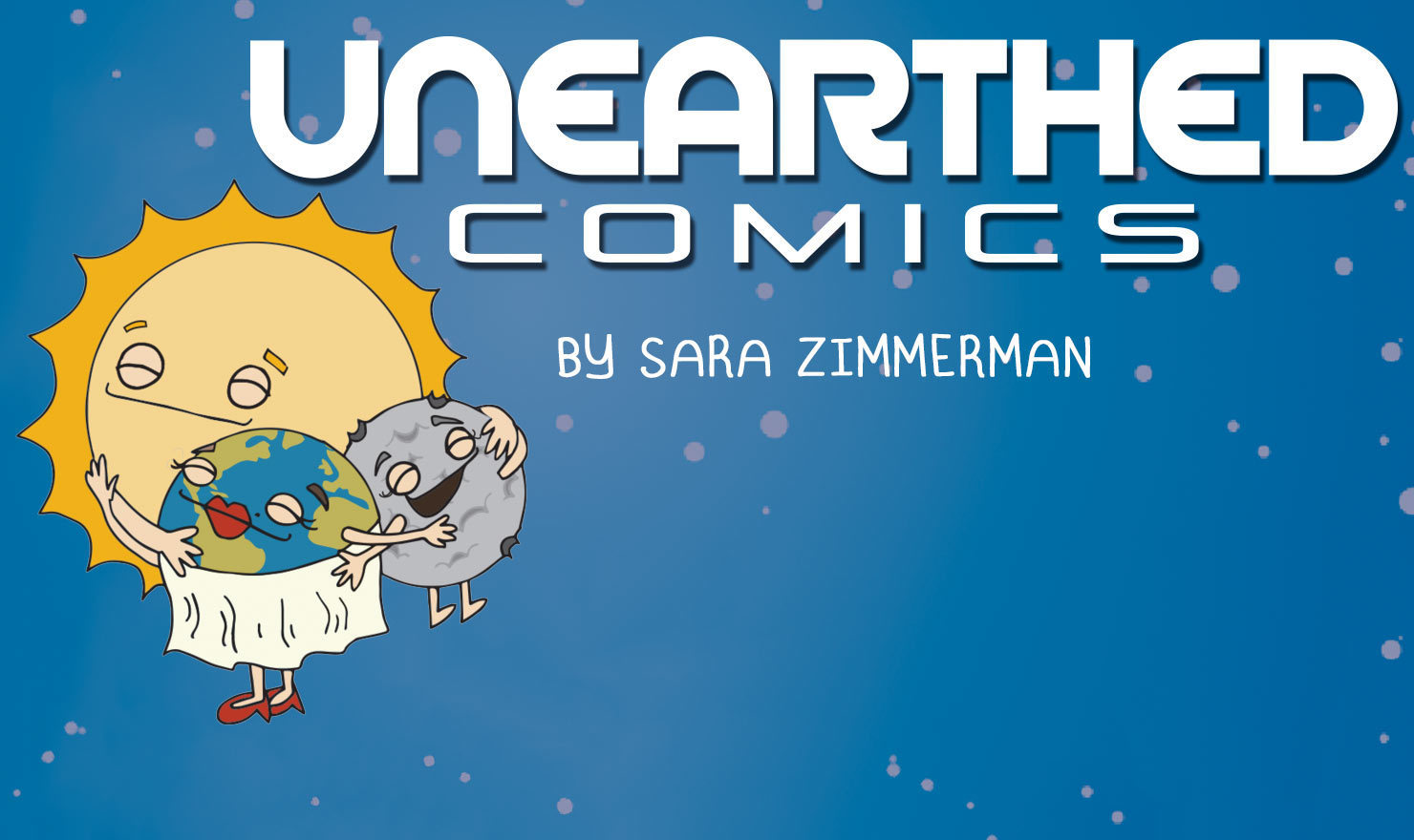 Meet Your Creator: 'Unearthed Comics' Cartoonist Sara Zimmerman