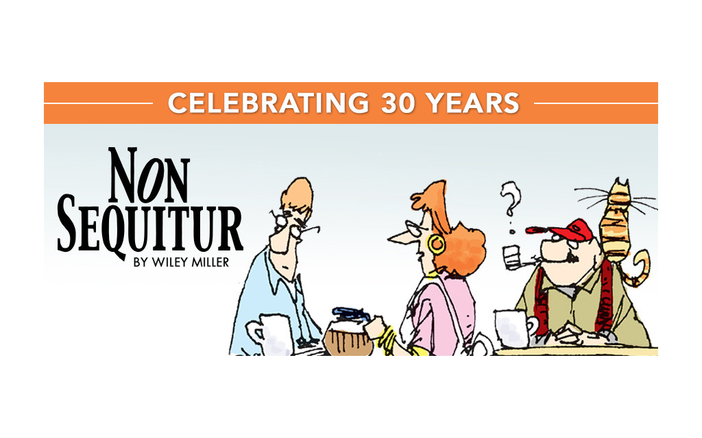 Cheers to 30 Years of "Non Sequitur"
