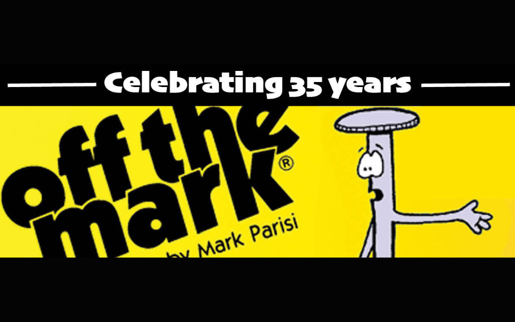 Happy 35th Anniversary to "Off the Mark"!