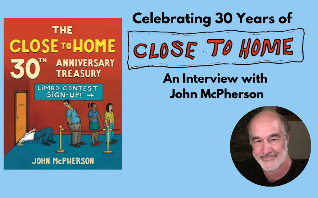 Celebrate Three Decades of "Close to Home"!