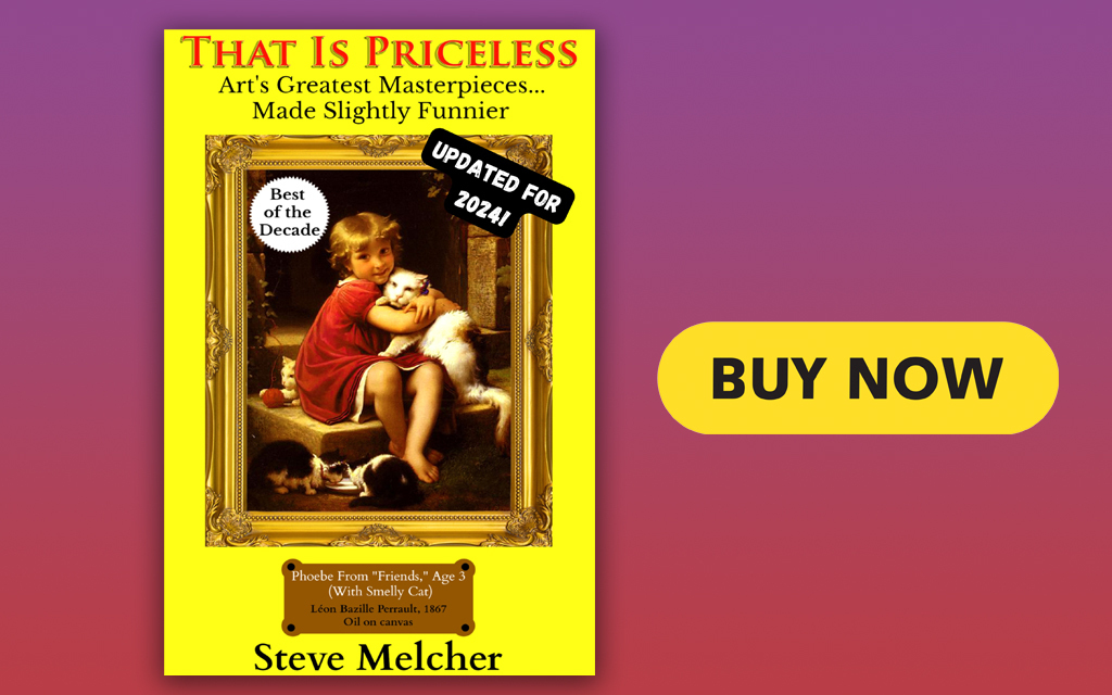 Get the latest “That Is Priceless” book! In paperback and updated for 2024. All yours for just $8.99!